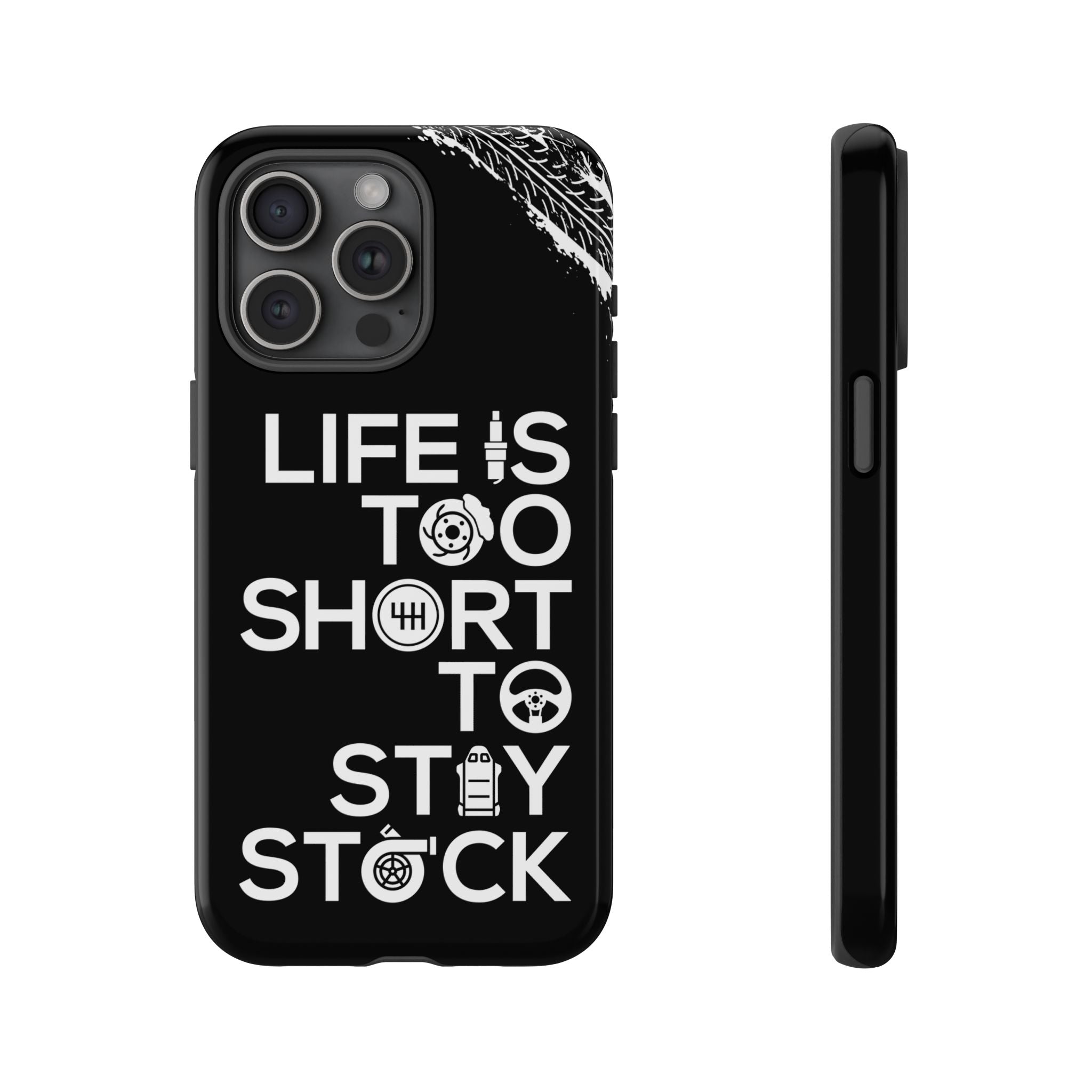 Life Is Too Short To Stay Stock Phone Case for iPhone 15 Pro Max