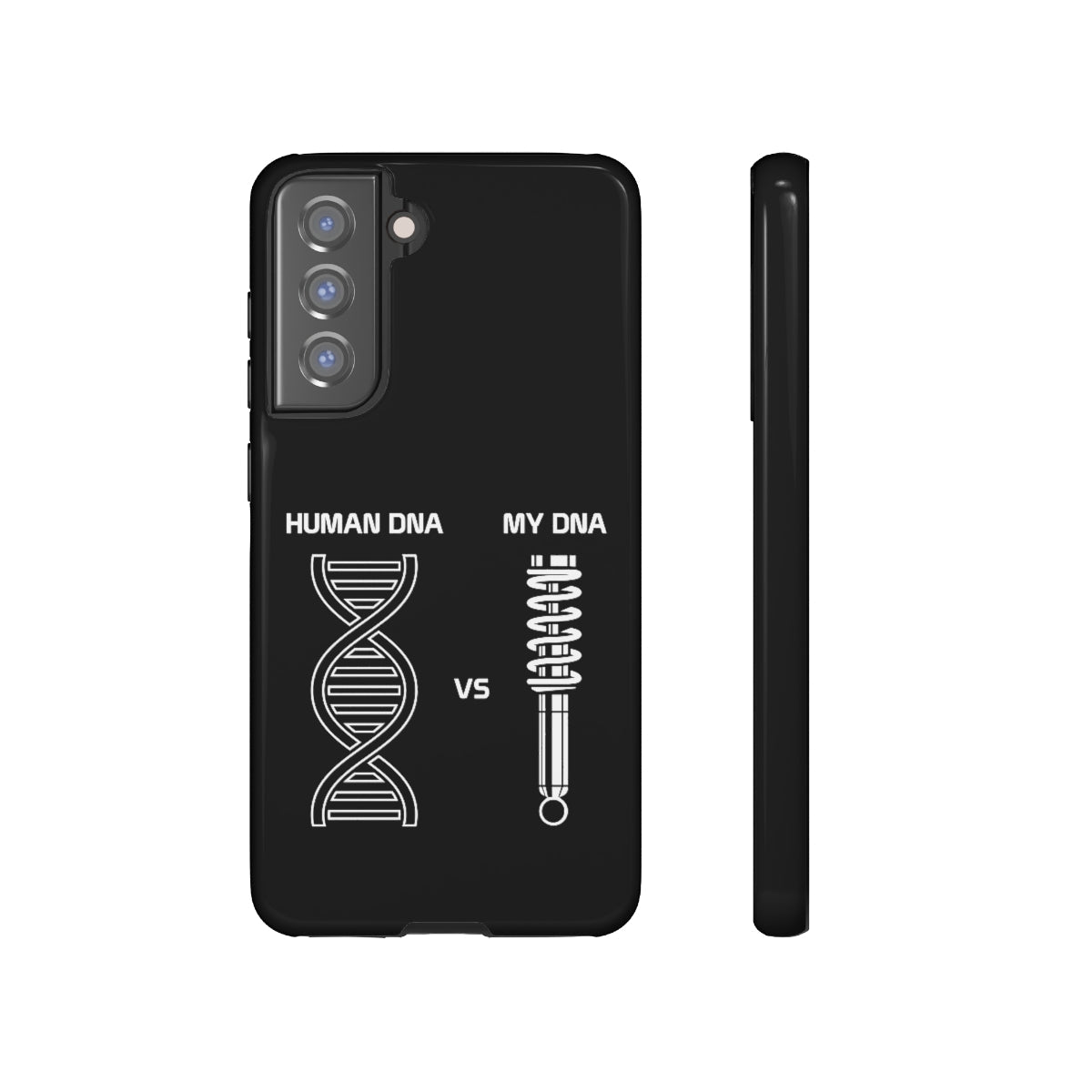 Human DNA vs My DNA - Car Phone Case - Samsung Galaxy S21 FE